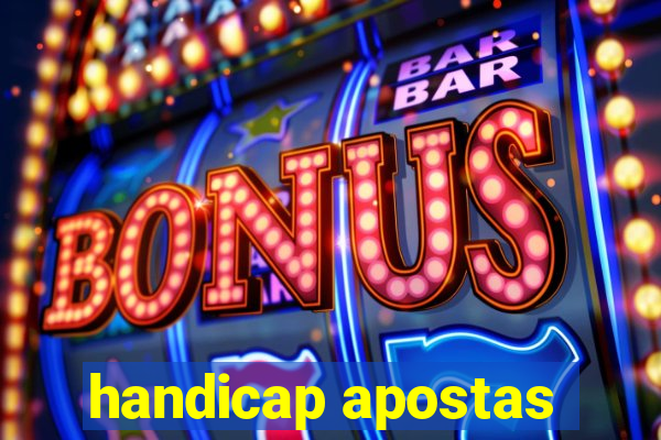 handicap apostas